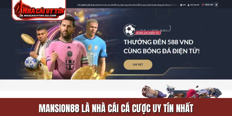 Mansion88 là nhà cái cá cược uy tín nhất